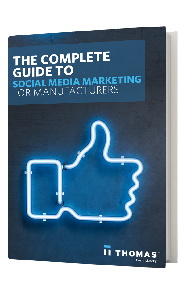 The Complete Guide To Social Media Marketing For Manufacturers