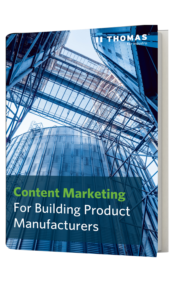 Content Marketing For Building Product Manufacturers