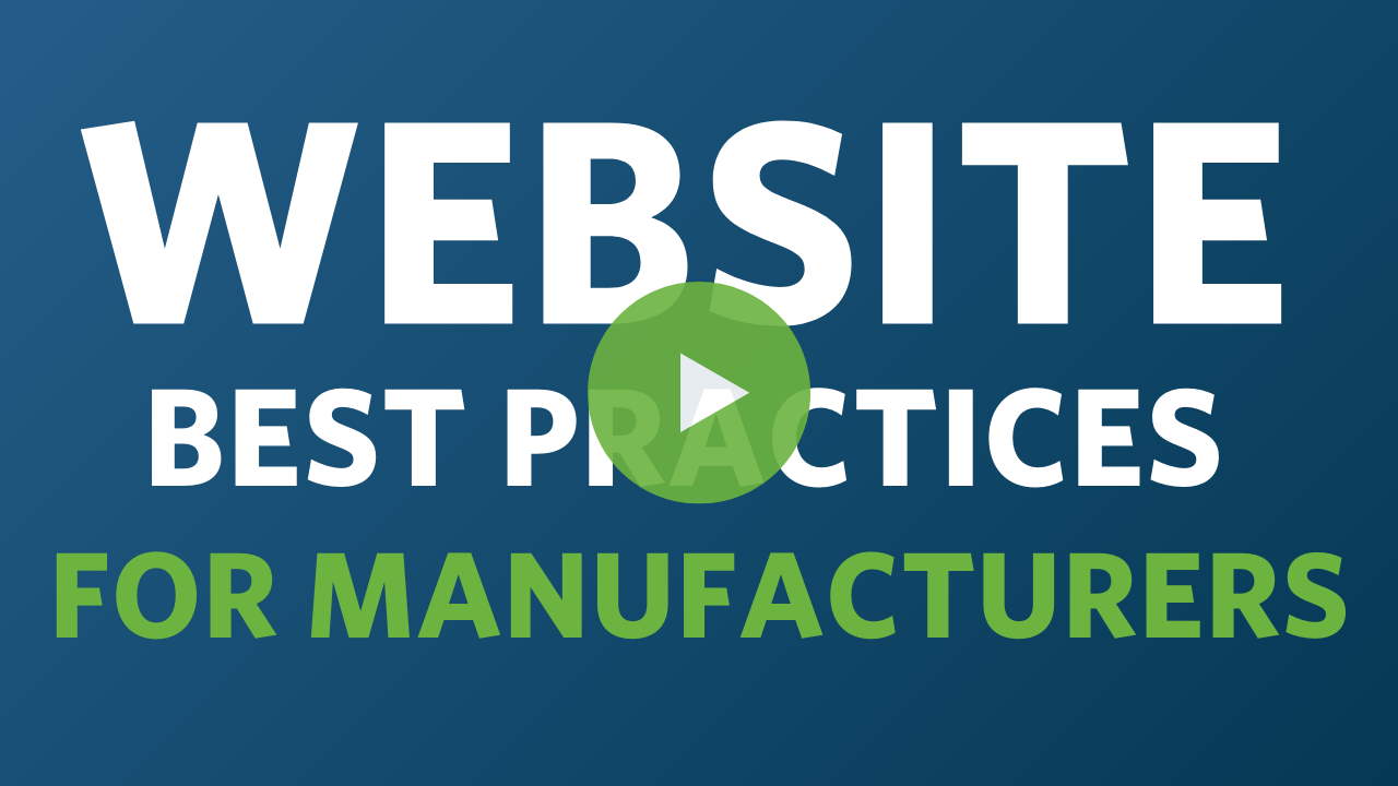 Website Best Practices For Manufacturers